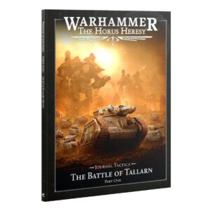 Journal Tactica: The Battle of Tallarn – Part One