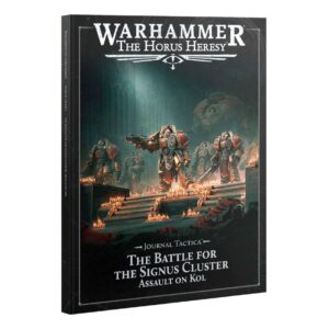 Journal Tactica: The Battle for The Signus Cluster – Assault on Kol